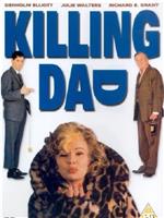 Killing Dad or How to Love Your Mother在线观看