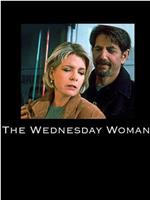 The Wednesday Woman在线观看