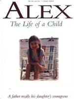 Alex: The Life of a Child