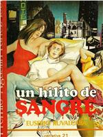 Un hilito de sangre在线观看