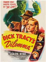 Dick Tracy's Dilemma在线观看