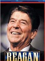 Reagan: Part I在线观看
