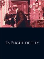 La fugue de Lily在线观看