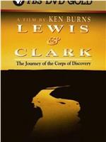 Lewis & Clark: The Journey of the Corps of Discovery在线观看