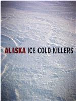 Alaska: Ice Cold Killers