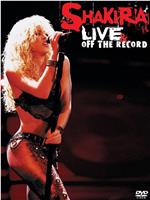 Shakira: Live and Off the Record