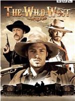 The Wild West在线观看