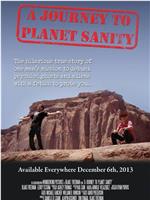 A Journey to Planet Sanity在线观看