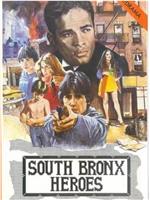 South Bronx Heroes在线观看