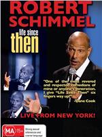 Robert Schimmel: Life Since Then在线观看