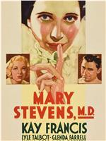 Mary Stevens, M.D.在线观看