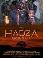 The Hadza: Last of the First在线观看