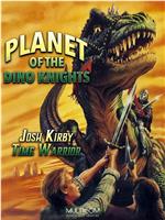 Josh Kirby... Time Warrior: Chapter 1, Planet of the Dino-Knights