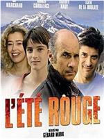 L'été rouge在线观看