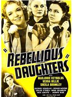 Rebellious Daughters