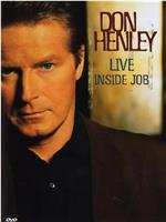 Don Henley: Live Inside Job在线观看