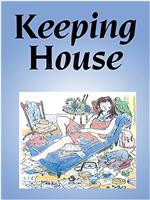 Keeping House在线观看