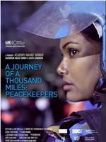 A Journey of a Thousand Miles: Peacekeepers