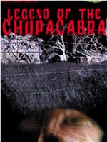 Legend of the Chupacabra在线观看