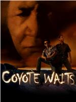 Coyote Waits在线观看