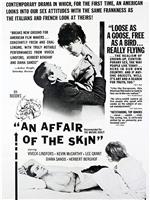 An Affair of the Skin在线观看