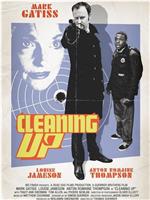 Cleaning Up在线观看