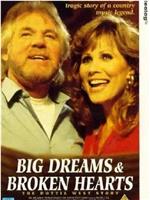 Big Dreams &amp; Broken Hearts: The Dottie West Story