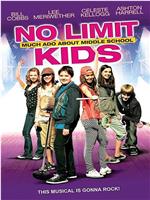 No Limit Kids: Much Ado About Middle School在线观看