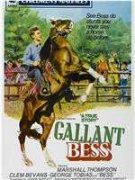 Gallant Bess在线观看