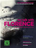 My Talk with Florence在线观看