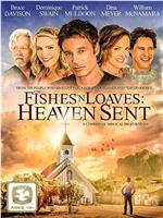 Fishes 'n Loaves: Heaven Sent在线观看