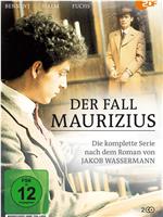 Der Fall Maurizius在线观看