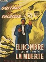 El hombre que veía la muerte在线观看