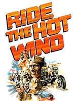 Ride the Hot Wind