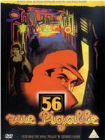 56, rue Pigalle在线观看