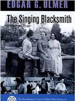 The Singing Blacksmith在线观看