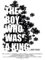 The Boy Who Was a King在线观看