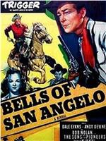Bells of San Angelo在线观看