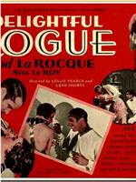 The Delightful Rogue在线观看