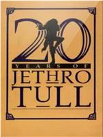 20 Years of Jethro Tull在线观看
