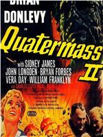 Quatermass II在线观看