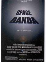 Space Banda在线观看