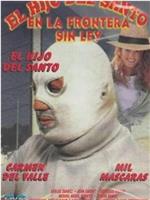 El hijo de Santo en frontera sin ley