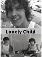 Lonely Child在线观看