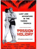 Passion Holiday在线观看