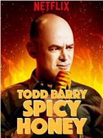 Todd Barry: Spicy Honey