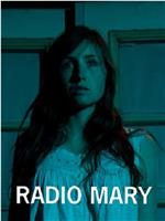 Radio Mary在线观看