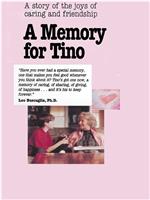 A Memory for Tino在线观看