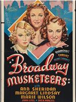Broadway Musketeers在线观看