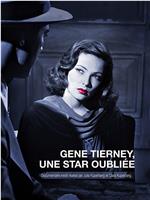 Gene Tierney a Forgotten Star